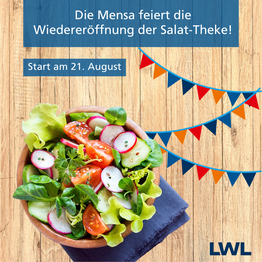 Foto von einem Salatteller mit dem Text: Die Mensa feiert die Wiedereröffnung der Salat-Theke! Start am 21. August
